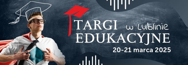 Targi Edukacyjne w Lublinie